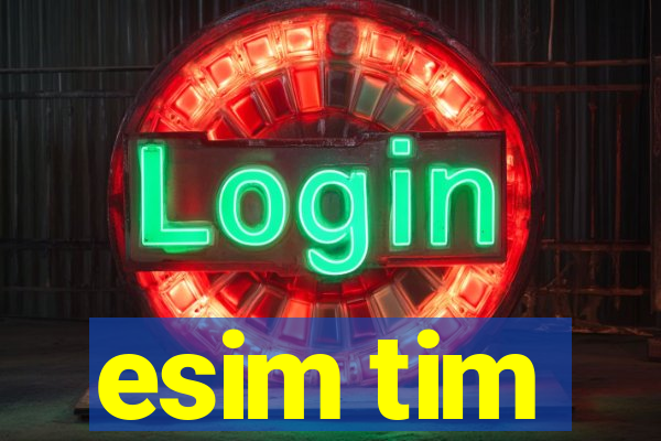 esim tim